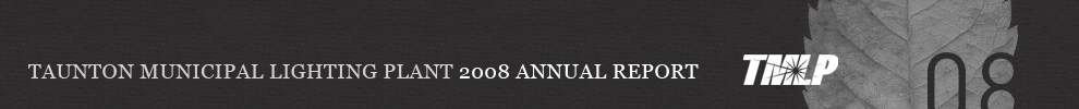 Taunton Municipal Lighting Plant :: 2008 Annual Report