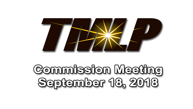 TMLP Commission Meeting – Tuesday, September 18, 2018